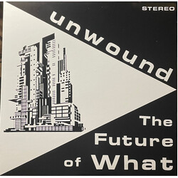 Unwound The Future Of What Vinyl LP