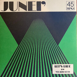 Junei Let's Ride / You Must Go On Vinyl