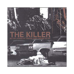 Killer Better Judged By Twelve.. Vinyl