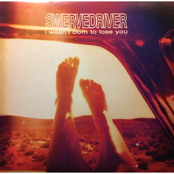 Swervedriver I Wasn't Born To Lose You Vinyl 2 LP