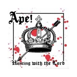 Ape! Hunting With The Lord Vinyl
