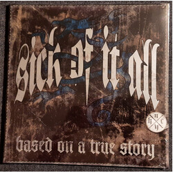 Sick Of It All Based On A True Story Vinyl LP