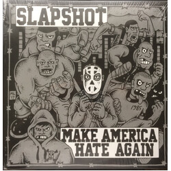 Slapshot Make America Hate Again Vinyl LP