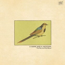 A Hawk And A Hacksaw The Way The Wind Blows Multi Vinyl LP/CD