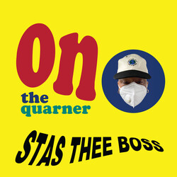 Stas Thee Boss On The Quarner Vinyl