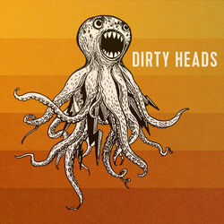 The Dirty Heads Dirty Heads