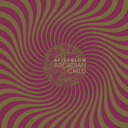 Arcadian Child Afterglow Vinyl