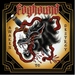 Foghound Awaken To Destroy