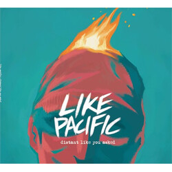 Like Pacific Distant Like You Asked Vinyl LP