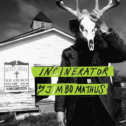 Jimbo Mathus Incinerator Vinyl LP