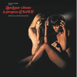 Adrian Younge Quelque Chose À Propos D'Avril II (Versions Instrumentales) Vinyl LP