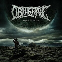 Obliterate (2) Impending Death Vinyl LP