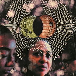 Nicole Mitchell Mandorla Awakening II: Emerging Worlds
