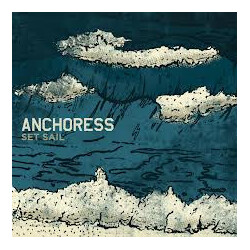 Anchoress Set Sail