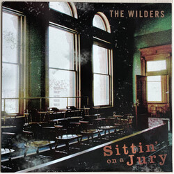 The Wilders (2) Sittin' On A Jury Vinyl
