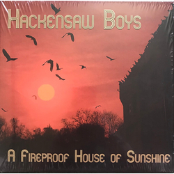 Hackensaw Boys A Fireproof House Of.. Vinyl