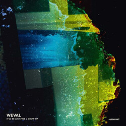 Weval It'll Be Just Fine / Grow Up Vinyl