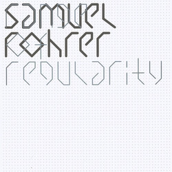 Samuel Rohrer Range Of Regularity Vinyl 2 LP