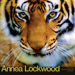 Annea Lockwood Tiger Balm / Amazonia Dreaming / Immersion Vinyl LP