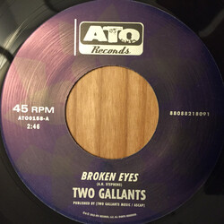 Two Gallants Broken Eyes / Dyin' Crapshooter's Blues Vinyl