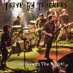 Drive-By Truckers This Weekend's The Night! Vinyl 2 LP