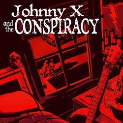 Johnny X & The Conspiracy 7-Johnny X & The.. Vinyl