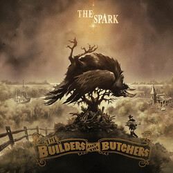 The Builders And The Butchers The Spark Vinyl LP