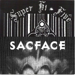 Super Hi-Five/Sacface 7-Split VINYL LP