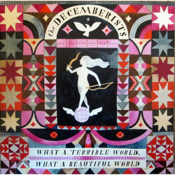 The Decemberists What A Terrible World, What A Beautiful World Vinyl 2 LP