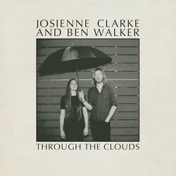 Josienne Clarke And Ben Walker Through The Clouds Vinyl