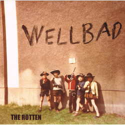 Wellbad The Rotten Vinyl LP