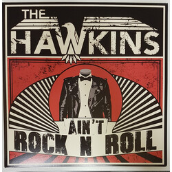 The Hawkins Ain't Rock N Roll Vinyl LP