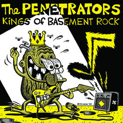 The Penetrators (2) Kings Of Basement Rock Vinyl LP