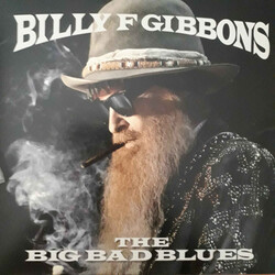 Billy Gibbons The Big Bad Blues Vinyl LP