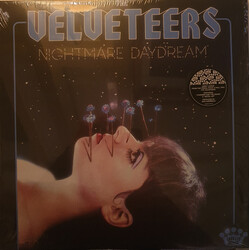 The Velveteers (4) Nightmare Daydream Vinyl LP