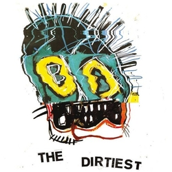 Dirtiest 7-Alarm Vinyl