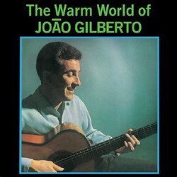 João Gilberto The Warm World Of João Gilberto Vinyl LP