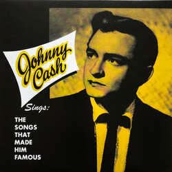 Johnny Cash Sings The Songs That Made Him Famous Vinyl LP