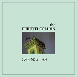 The Durutti Column Greetings Three Vinyl