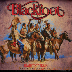 Blackfoot Train Train - Southern.. Vinyl