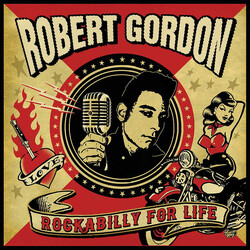 Robert Gordon (2) Rockabilly For Life Vinyl LP