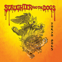 Slaughter And The Dogs Tokyo Dogs Vinyl LP