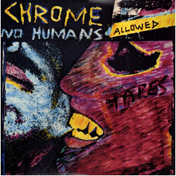 Chrome (8) No Humans Allowed Vinyl LP