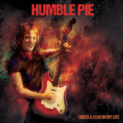 Humble Pie I Need A Star In My Life VINYL LP