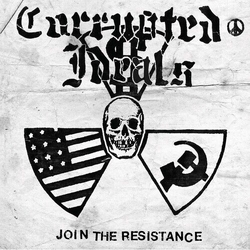 Corrupted Ideals Join The Resistance Vinyl