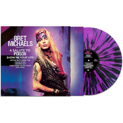 Bret Michaels A Salute To Poison – Show Me Your Hits VINYL LP