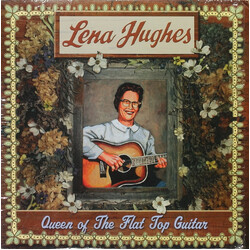 Lena Hughes Queen Of The Flat Top Guitar Vinyl LP