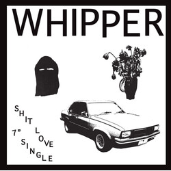 Whipper Shit Love Vinyl