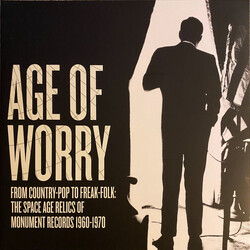 Various Age Of Worry - From Country-Pop To Freak-Folk: The Space Age Relics Of Monument Records 1960-1970 Vinyl LP