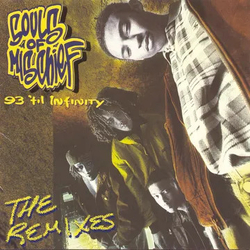 Souls Of Mischief 93 'Til Infinity (The Remixes) VINYL LP